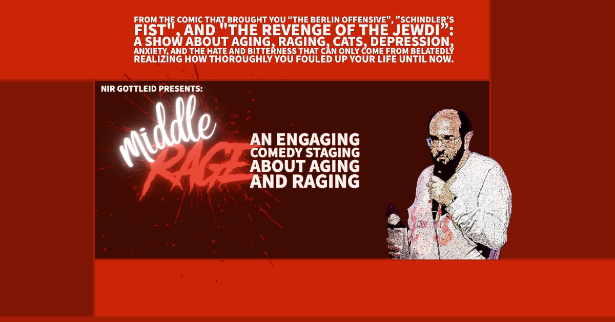 Middle Rage – A horrible comedy show for horrible people